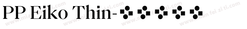 PP Eiko Thin字体转换